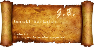 Gerstl Bertalan névjegykártya
